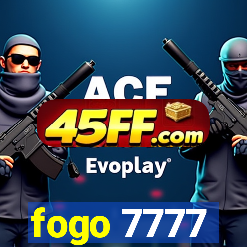 fogo 7777